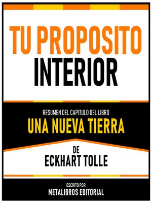 cover image of Tu Proposito Interior--Resumen Del Capitulo Del Libro Una Nueva Tierra De Eckhart Tolle